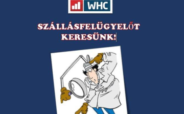 WHC: Szállásfelügyelőt keresnek