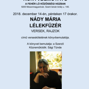 Könyvbemutató: Nády Mária, Lélekfüzér