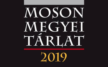 FELHÍVÁS - MOSON MEGYEI TÁRLAT 2019