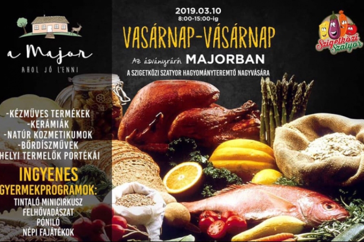 Vasárnap Vásárnap! A Szigetközi Szatyor hagyományteremtő nagyvására!