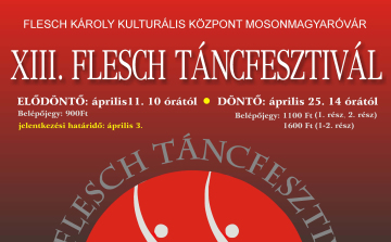 XIII. FLESCH TÁNCFESZTIVÁL