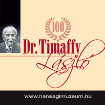 A Kisalföld szolgálómestere - dr. Timaffy László Emlékkiállítás (Fotó: Bánhegyi István)