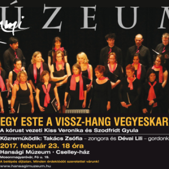 Múzeumi esték: A Vissz-Hang Vegyeskar koncertje