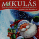 Mikulás a Pillangó Óvodában és mini bölcsődében