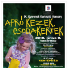 Apró kezek, Csodakertek - IX. Gyermek Kertépítő Verseny