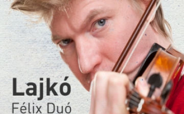 LAJKÓ FÉLIX DUÓ